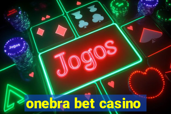 onebra bet casino